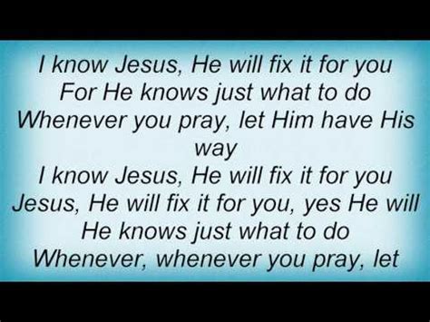 jesus can fix it lyrics